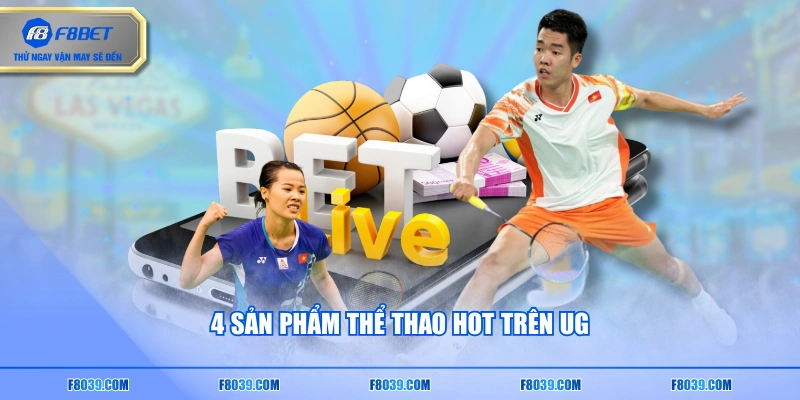 4 sản phẩm thể thao hot trên UG