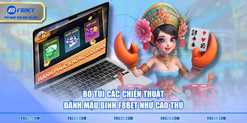 Bỏ túi các chiến thuật đánh mậu binh F8BET như cao thủ