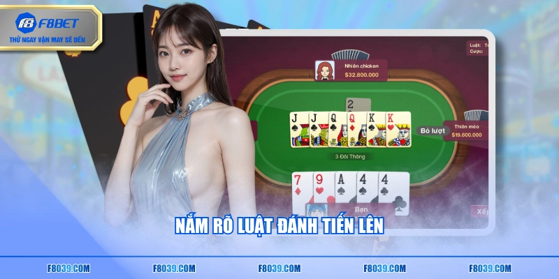 Nắm rõ luật đánh Tiến Lên